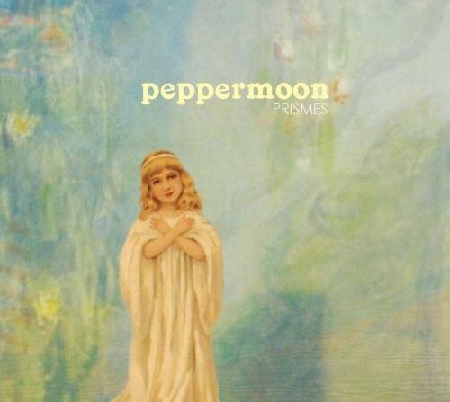最新法語專輯«Prismes稜鏡»Peppermoon胡椒月亮 – 前衛花園發行 最新法語專輯«Prismes稜鏡»Peppermoon胡椒月亮 – 前衛花園發行